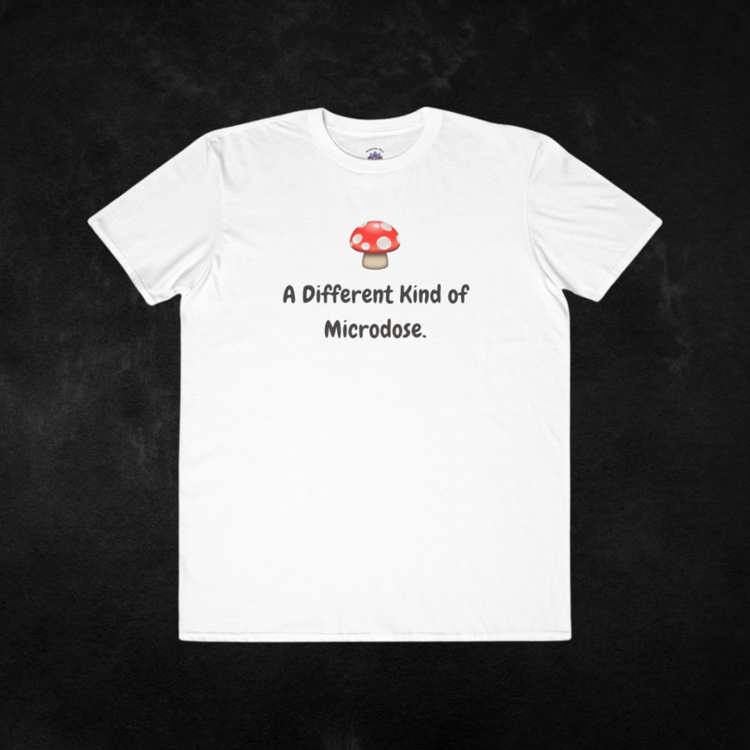 A Different Kind of Microdose Tee